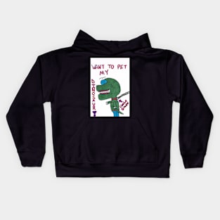 Want to pet my dinosaur? Kids Hoodie